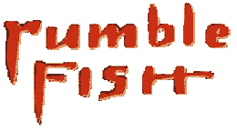 RUMBLE FISH