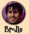 Jason Lee as Brodie Bruce