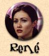 Shannen Doherty as Rene Mosier